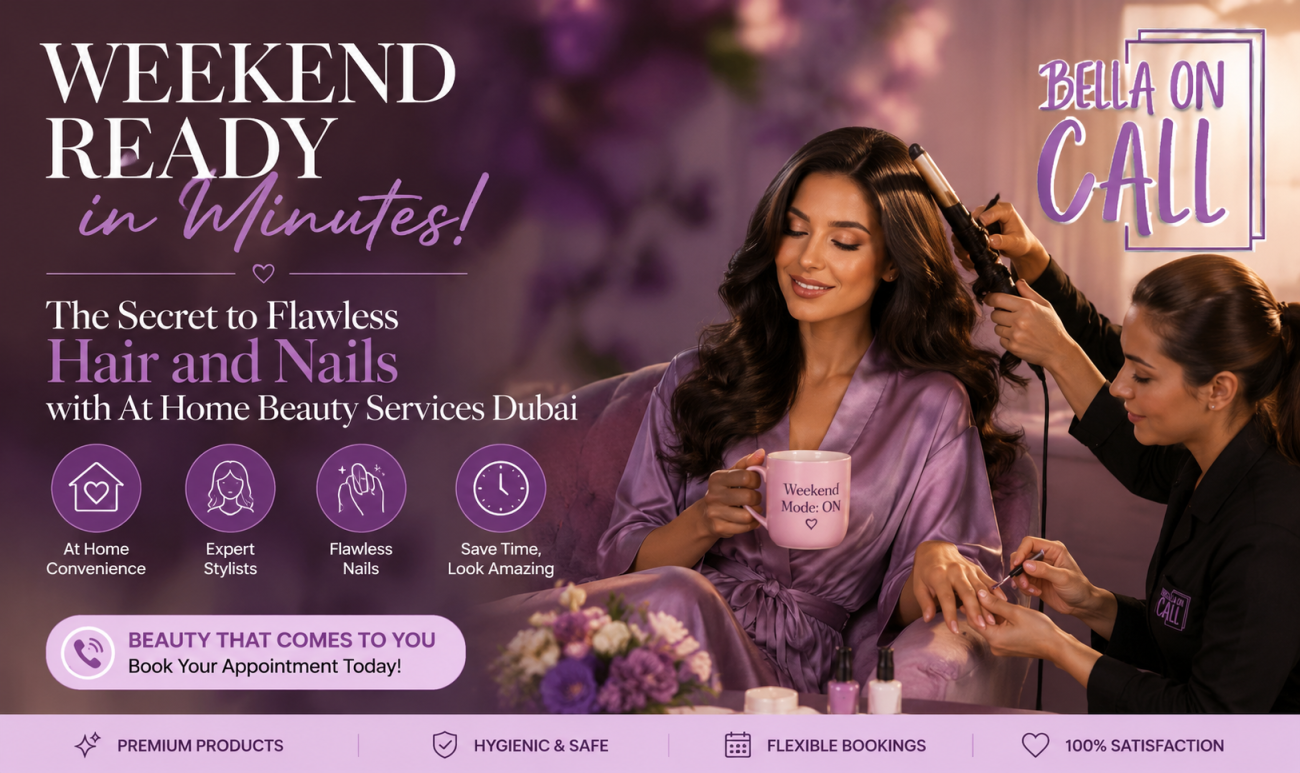 weekend-ready-flawless-hair-nails-dubai-services